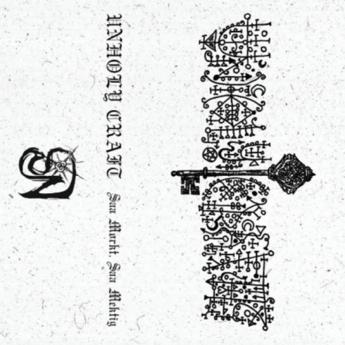 Unholy Craft : Saa M​ø​rkt, Saa Mektig